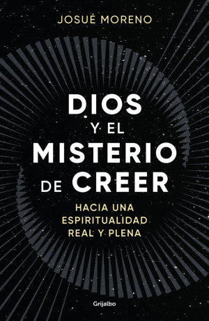 DIOS Y EL MISTERIO DE CREER