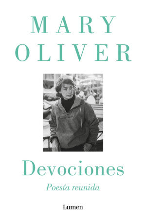 DEVOCIONES, POESÍA REUNIDA
