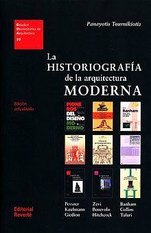 HISTORIOGRAFIA DE LA ARQUITECTURA MODERNA (2ª EDICION)