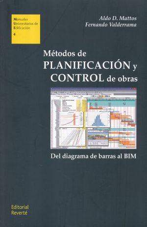 METODOS DE PLANIFICACION Y CONTROL DE OBRAS