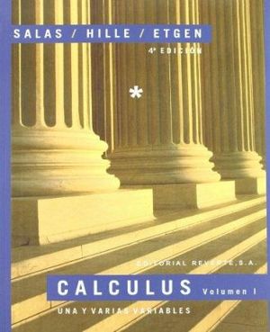 CALCULUS, UNA Y VARIAS VARIABLES VOL I  4A ED