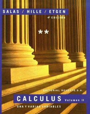CALCULUS, UNA Y VARIAS VARIABLES VOL II 4A.ED