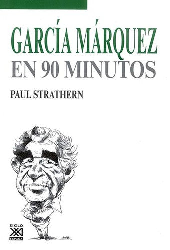 García Márquez en 90 minutos Strathern, Paul
