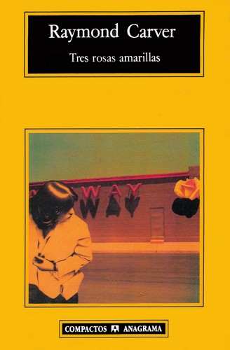 Tres Rosas Amarillas (Cm) [Mass Market Paperback] Carver, Raymond