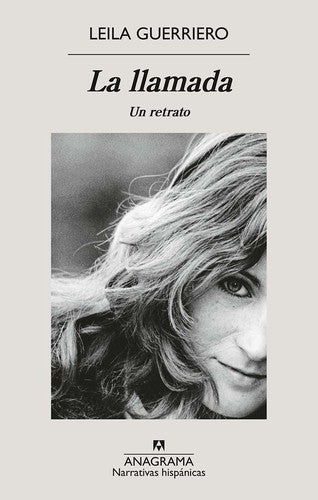 La llamada. Un retrato [Paperback] Guerriero, Leila