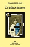 La chica danesa [Paperback] Ebershoff, David