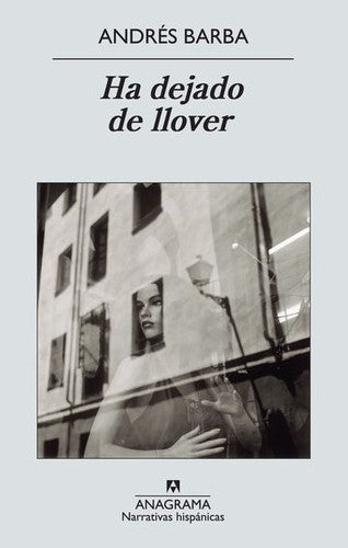 Ha Dejado De Llover (Nh) [Paperback] Barba, Andrés