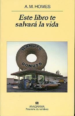 Este Libro Te Salvara La Vida (Pn) [Paperback] Homes, A. M.