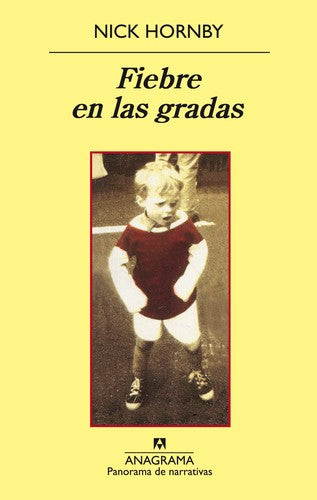 Fiebre en las gradas [Paperback] Hornby, Nick
