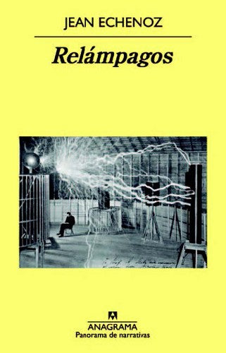 Relámpagos [Paperback] Echenoz, Jean