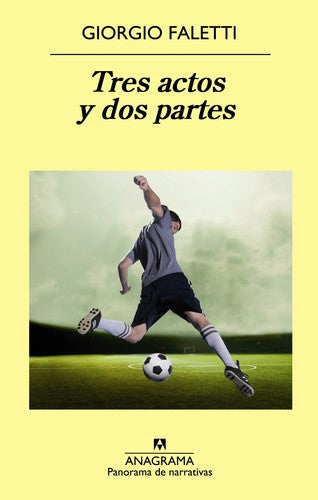 Tres Actos Y Dos Partes (Pn): 851 [Paperback] Faletti, Giorgio