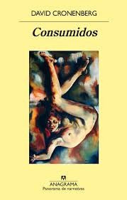 Consumidos [Paperback] Cronenberg, David