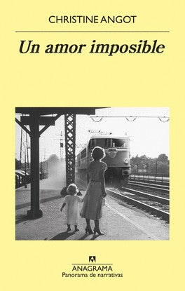 Un amor imposible: 953 [Paperback] Angot, Christine