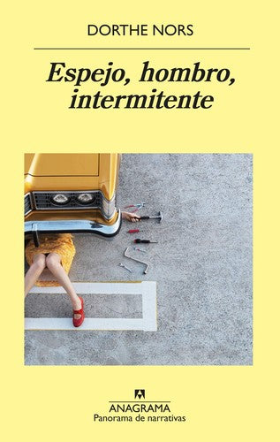 Espejo, Hombro, Intermitente [Paperback] Nors, Dorthe
