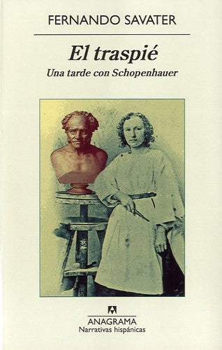 Traspie, El: Una Tarde Con Schopenhauer [Paperback] Fernández Savater, Fernando
