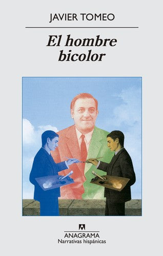 Hombre Bicolor, El (Nh): 525 [Paperback] Tomeo, Javier
