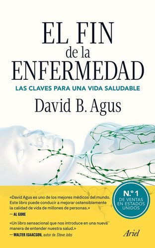 El fin de la enfermedad [Paperback] David B. Agus