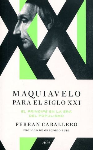 Maquiavelo para el siglo XXI