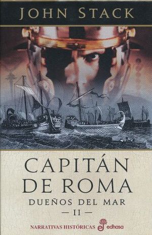Capitán de Roma. Dueños del mar II / Pd.