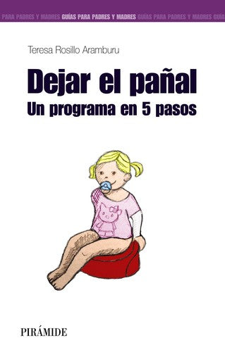 Dejar el pañal [Paperback] Rosillo Aramburu, Teresa