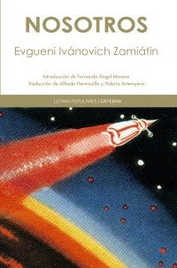 Nosotros / We [Paperback] Zamiatin, Evgueni Ivanovich