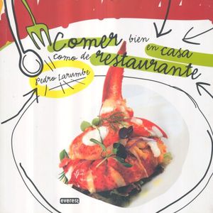 Comer Bien En Casa Como De Restaurante