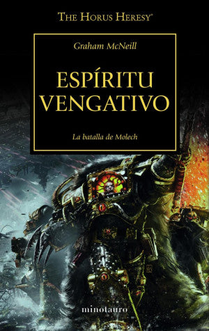 Espíritu vengativo. La batalla de Molech / La herejía de Horus / vol. 29