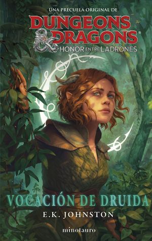 Dungeons & Dragons: Honor entre ladrones. Vocación