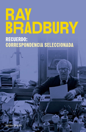 Recuerdo: correspondencia seleccionada de Ray Brad