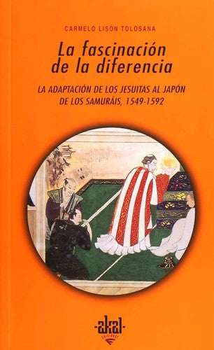La fascinación de la diferencia [Paperback] Lison Tolosana, Carmelo