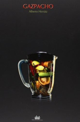 Gazpacho [Paperback] Herraiz, Alberto