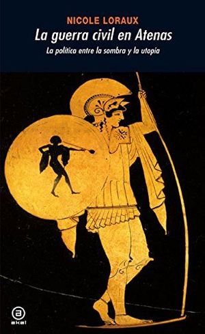 La Guerra Civil En Atenas