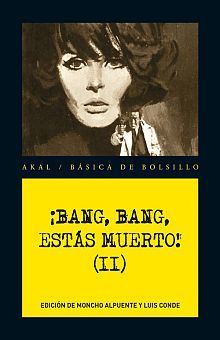 BANG BANG ESTAS MUERTO / VOL. 2