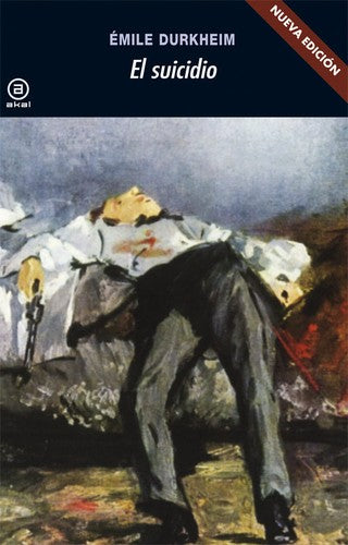 El suicidio [Paperback] Durkheim, Emile
