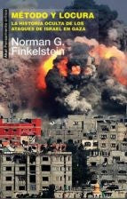 Método y locura [Paperback] Finkelstein, Norman G.
