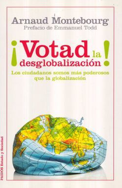 ¡Votad la desglobalización!