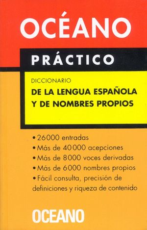 Océano Práctico. Diccionario De La Lengua Española Y De Nombres Propios