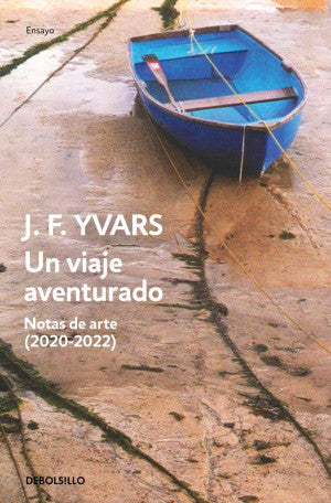 UN VIAJE AVENTURADO. NOTAS DE ARTE (2020