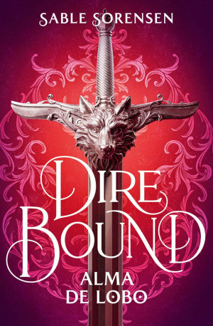 Dire Bound. Alma de Lobo / Los Lobos de la Ruina 1 / Pd.