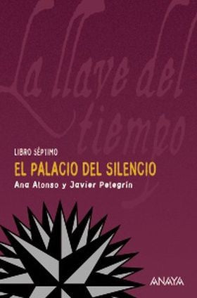 El palacio del silencio/ The Palace of Silence [Hardcover] Alonso, Ana and Pelegr�n, Javier