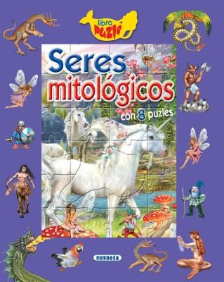 Seres mitológicos: Con 8 puzles (Libro Puzle) (Spanish Edition) [Board book]