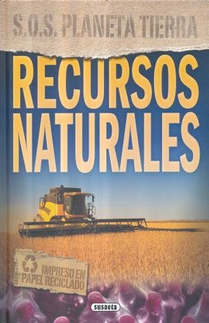 RECURSOS NATURALES / SOS PLANETA TIERRA / PD.