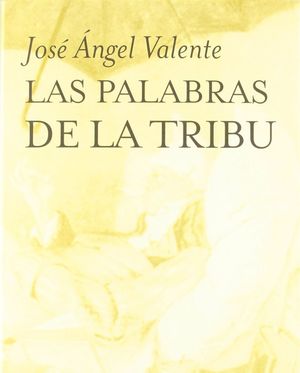 Las palabras de la tribu