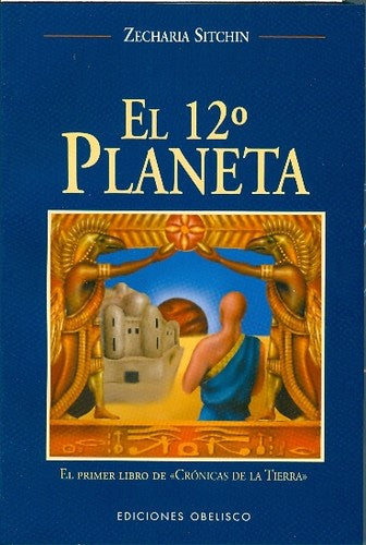 El 12 Planeta [Paperback] Zecharia Sitchin
