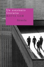 UN ASESINATO LITERARIO [Paperback] Bayta Gur
