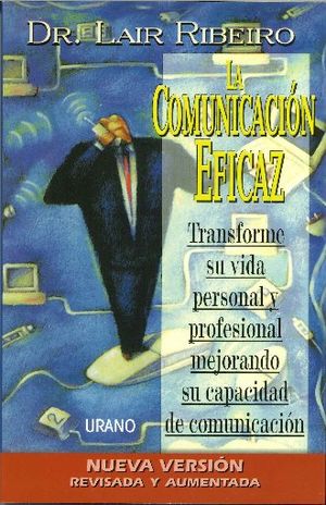 COMUNICACION EFICAZ, LA -ED.REV.