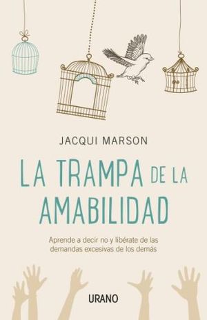 TRAMPA DE LA AMABILIDAD, LA