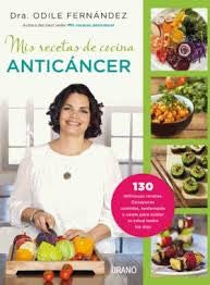 MIS RECETAS DE COCINA ANTICANCER [Paperback] Fernández, Odile