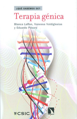 Terapia Génetica [Paperback] Blanca Laffon / Vanessa Valdiglesias / Eduardo Pásaro