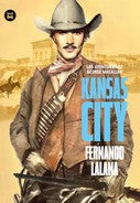 Las aventuras de George Macallan: Kansas city [Paperback] Lalana, Fernando